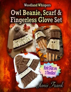 Owl Beanie, Scarf and Fingerless Glove Set Paperback  May 4, 2024