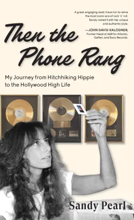 Then the Phone Rang: My Journey from Hitchhiking Hippie to the Hollywood High Life Hardcover  May 5, 2025